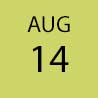 August 14